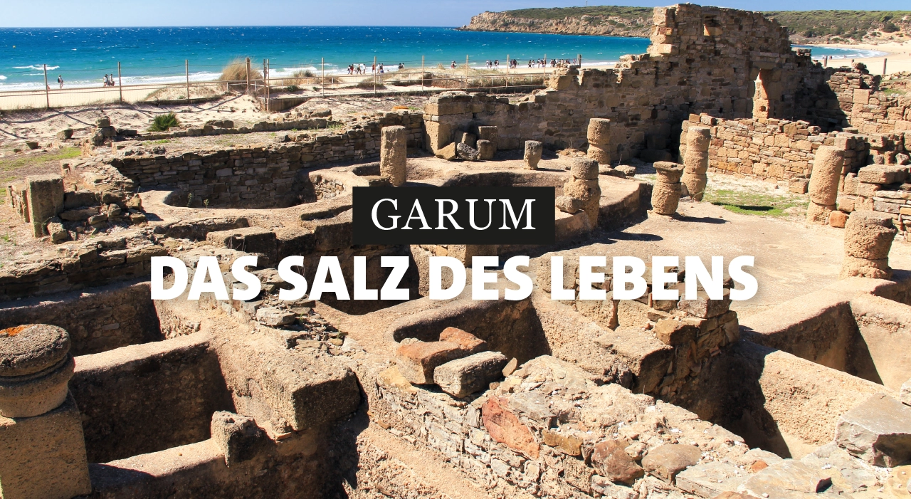 Garum das Salz des Lebens Garum das Salz des Lebens
